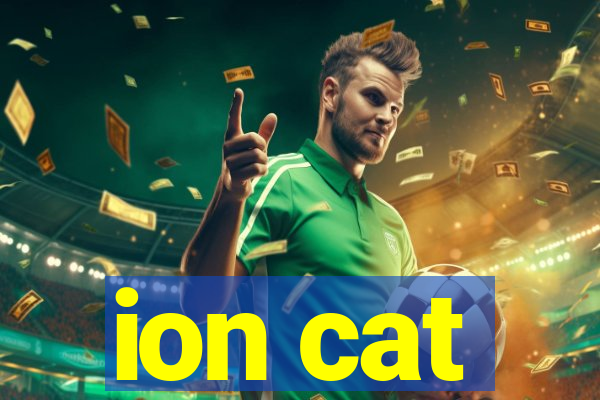 ion cat